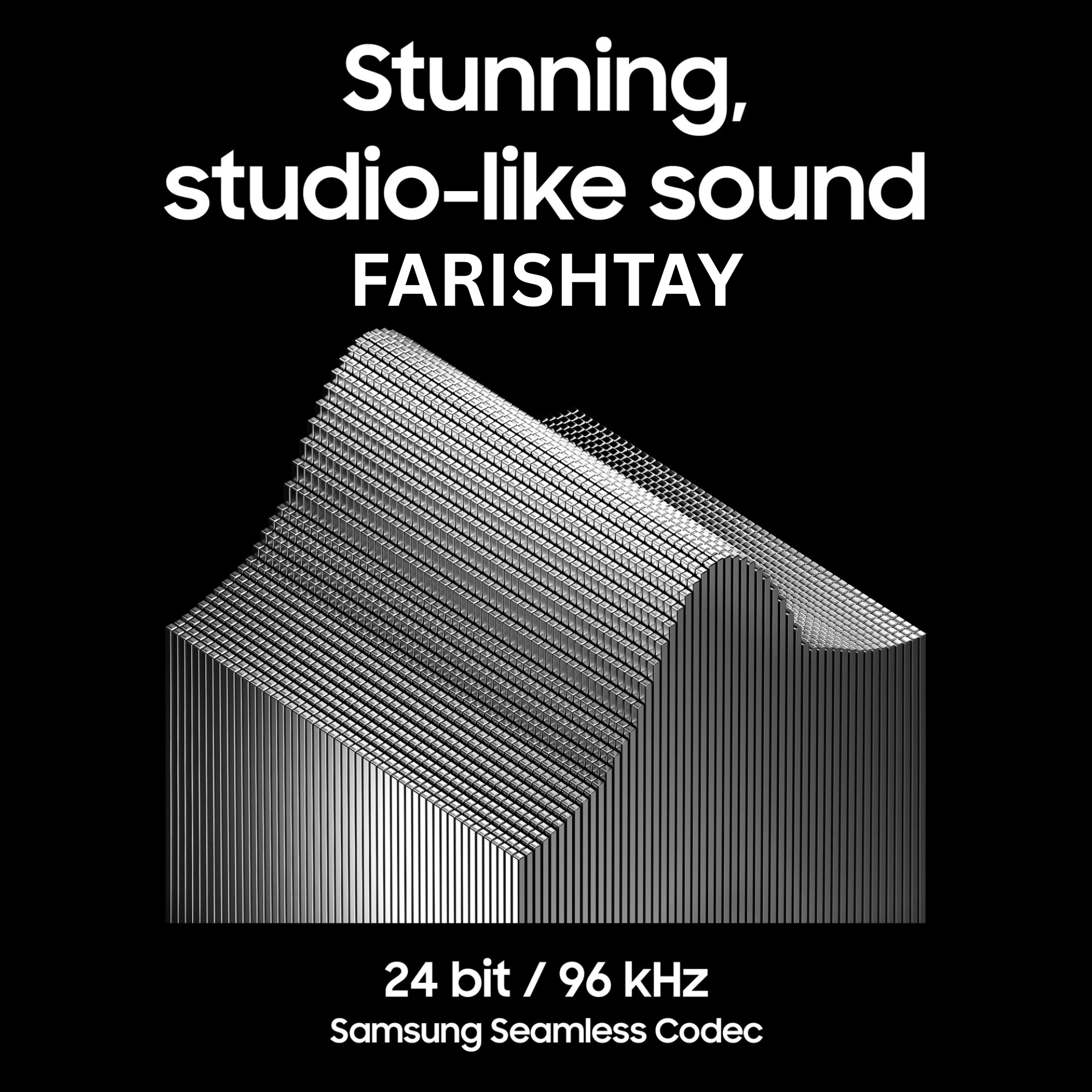 Crystal Clear Audio with FARISHTAY Pods